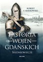 Historia wojen gdańskich Polish Books Canada