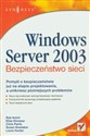 Windows Server 2003 Bezpieczeństwo sieci  