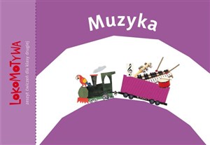 Lokomotywa Muzyka 2 Zeszyt ćwiczeń Szkoła podstawowa books in polish