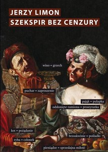 Szekspir bez cenzury Erotyczny żart na scenie elżbietańskiej polish books in canada