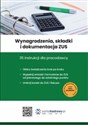 Wynagrodzenia, składki i dokumentacja ZUS. 35 instrukcji dla pracodawcy  buy polish books in Usa