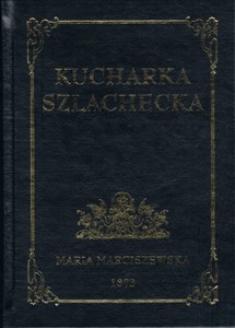 Kucharka szlachecka buy polish books in Usa