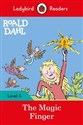 Roald Dahl: The Magic Finger - Ladybird Readers Level 4  
