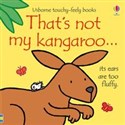 Thats not my kangaroo - Fiona Watt  