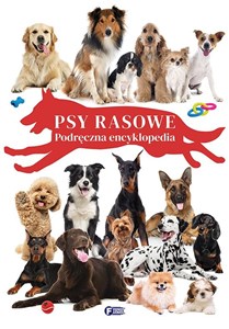 Psy rasowe Podręczna encyklopedia online polish bookstore