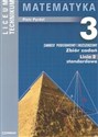 Matematyka 3 Zbiór zadań Linia 2 standardowa Zakres podstawowy i rozszerzony Liceum, technikum - Polish Bookstore USA