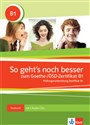 So geht's noch besser Goethe/OSD-Zertifikat B1 Testbuch + 3CD - Opracowanie Zbiorowe Bookshop