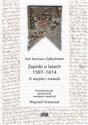 Zapiski o latach 1597-1614 O wojnie i niewoli  