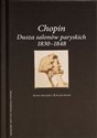 Chopin Dusza salonów paryskich 1830-1848 - Jean-Jacques Eigeldinger
