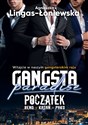 Początek. Gangsta Paradise  - Agnieszka Lingas-Łoniewska
