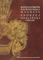 Księgozbiór wielkopolskiego magnata Andrzej Opaliński (1540-1593) -  polish books in canada