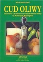 Cud oliwy Lecznicze i kulinarne zastosowanie oliwy w Metodzie Montignac to buy in Canada