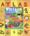 Bolek i Lolek Atlas roślin Polski books in polish