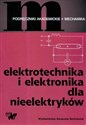 Elektrotechnika i elektronika dla nieelektryków - Paweł Hempowicz, Robert Kiełsznia, Andrzej Piłatowicz