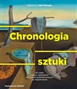 Chronologia sztuki Oś czasu kultury zachodniej od czasów prehistorycznych po współczesne  