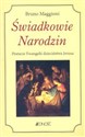 Świadkowie Narodzin Postacie Ewangelii dzieciństwa Jezusa - Bruno Maggioni