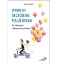 Sposób na szczęśliwe małżeństwo  buy polish books in Usa