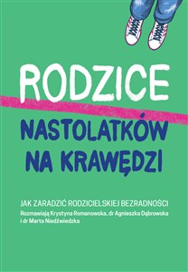 Rodzice nastolatków na krawędzi Jak zaradzić rodzicielskiej bezradności to buy in USA