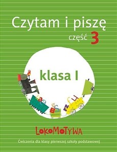 Lokomotywa 1 Czytam i piszę Ćwiczenia Część 3 Szkoła podstawowa Polish Books Canada