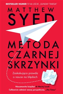 Metoda czarnej skrzynki. Zaskakująca prawda o nauce na błędach Polish Books Canada