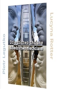 Dziedzictwo chciane - dziedzictwo niechciane Polish Books Canada