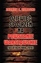 Dziewięć spojrzeń na Powstanie Warszawskie (w latach 1969-2014) - Zbigniew S. Siemaszko books in polish