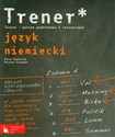 Trener Język niemiecki poziom podstawowy i rozszerzony liceum Polish Books Canada