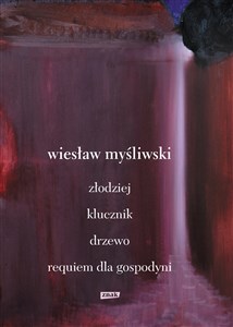 Dramaty. Złodziej, Klucznik, Drzewo, Requiem dla gospodyni pl online bookstore