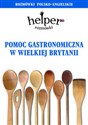 Pomoc gastronomiczna w Wielkiej Brytanii Helper. Rozmówki polsko-angielskie polish books in canada