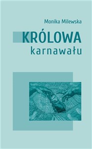 Królowa karnawału buy polish books in Usa