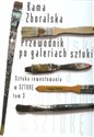 Przewodnik po galeriach sztuki Sztuka inwestowania w Sztukę  