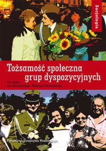 Tożsamość społeczna grup dyspozycyjnych   