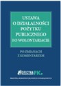 Ustawa o działalności pożytku publicznego i o wolontariacie Po zmianach Z komentarzem Polish Books Canada