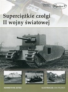 Superciężkie czołgi II wojny światowej Polish bookstore