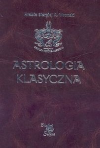 Astrologia klasyczna Tom 2  
