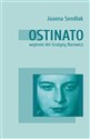 Ostinato wojenne dni Grażyny Bacewicz - Joanna Sendłak