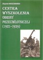 Centra wyszkolenia obrony przeciwlotniczej 1921/39 