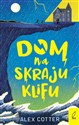 Dom na skraju klifu - Alex Cotter