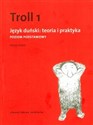 Troll 1 Język duński teoria i praktyka poziom podstawowy Bookshop