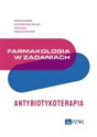 Farmakologia w zadaniach Antybiotykoterapia books in polish