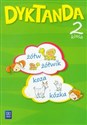 Dyktanda 2 Razem w szkole Szkoła podstawowa. Teksty do pisania ze słuchu lub z pamięci dla uczniów klasy 2 books in polish