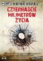 Czternaście milimetrów życia  
