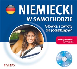 Niemiecki w samochodzie Słówka i zwroty dla początkujących  