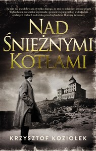 Nad Śnieżnymi Kotłami Polish Books Canada