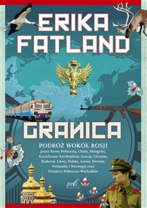 Granica PODRÓŻ WOKÓŁ ROSJI przez Koreę Północną, Chiny, Mongolię, Kazachstan, Azerbejdzan, Gruzję, Ukrainę, Białoruś, Litwę, Polskę, Łotwę, Estonię, Finlandię i Norwegię, oraz Przejście Północno-Wschodnie bookstore