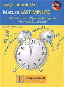 Matura Last Minute  język niemiecki Poziom podstawowy Marura ustna Wypowiedzi pisemne Gramatyka w pigułce Canada Bookstore