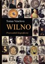 Wilno Przewodnik biograficzny - Polish Bookstore USA