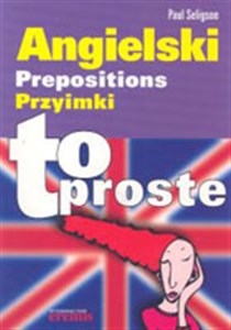 Angielski Przyimki To proste in polish