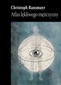 Atlas lękliwego mężczyzny - Polish Bookstore USA