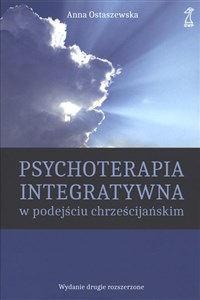 Psychoterapia integratywna w podejściu chrześcijańskim  